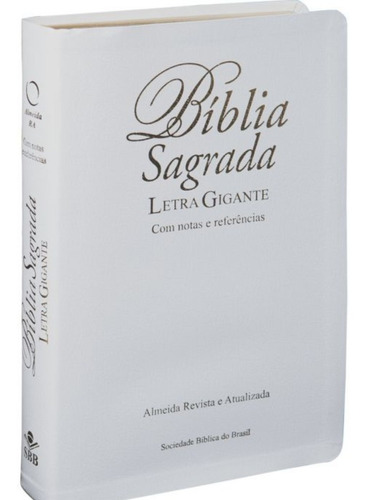 Bíblia Sagrada Letra Gigante R A Capa Branca Luxo Com Índi