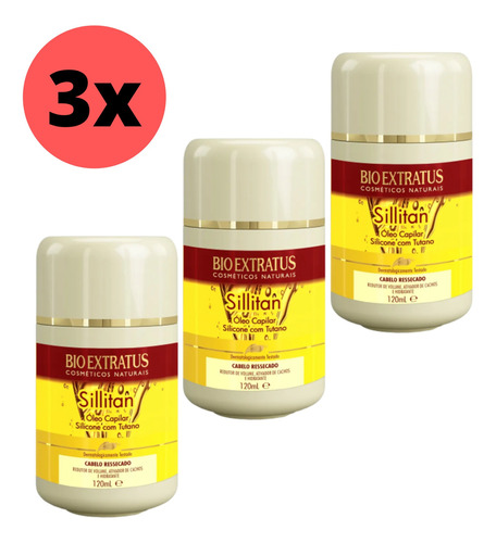 Kit 3 Sillitan Antifrizz Óleo Capilar 120ml Bio Extratus 