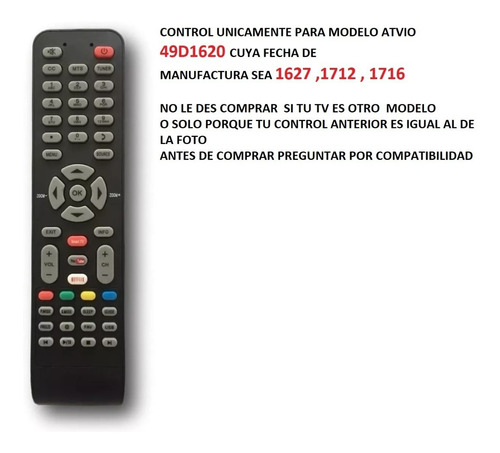 Control Atvio Smart Tv Modelo 49d1620 Manufacture Date 1716