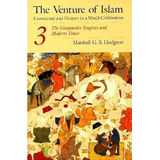 Libro The Venture Of Islam: The Gunpowder Empires And Mod...