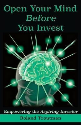 Open Your Mind Before You Invest : Empowering The Aspirin...