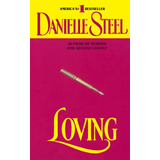 Loving - Dell - Steel, Danielle Kel Ediciones