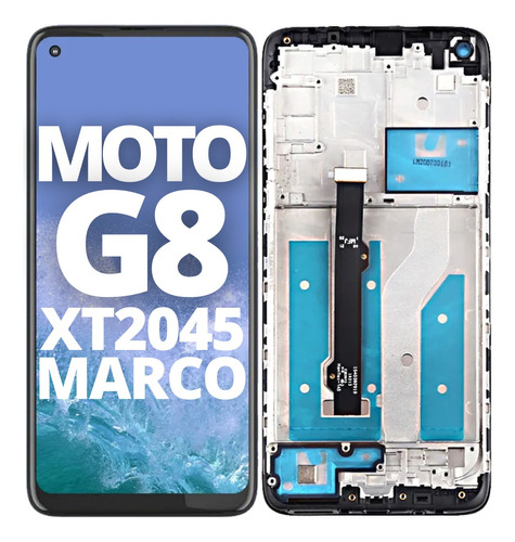 Modulo Para Moto G8 Xt2045 Motorola Pantalla Display Marco