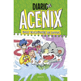 Libro: Diario De Acenix. Unas Vacaciones De Locos (diario De
