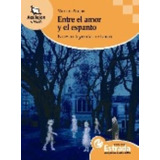 Entre El Amor Y El Espanto - Nicolás Schuff