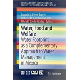 Water, Food And Welfare, De Rosario H. Perez-espejo. Editorial Springer International Publishing Ag, Tapa Blanda En Inglés