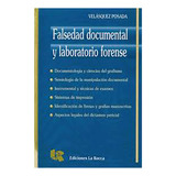 Falsedad Documental Y Laboratorio Forense - Velasquez Posada