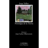 Nostalgia De La Tierra Lh - Teillier,jorge