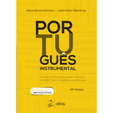 Português Instrumental, De Martins, Dileta Silveira. Editora Atlas Ltda., Capa Mole Em Português, 2019