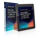 Factura Electrónica Y Libro De Iva Digital - Cisaro La Ley