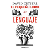 El Pequeño Libro Del Lenguaje, De Crystal, David. Editorial Biblioteca Nueva, Tapa Blanda En Español, 2022
