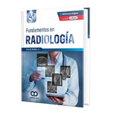 Fundamentos En Radiología 4ta Ed. +e-book, De Fred. A Mettler Jr., Vol. 1. Editorial Amolca, Tapa Dura, Edición 4 En Español, 2022