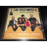 Los Visitantes Buena Madera Cd Nuevo Cerrado