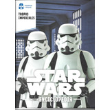 Enciclopedia Star Wars Nro 35 Tropas Imperiales