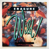 Erasure - Wild! Vinilo 