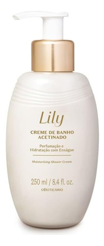 Creme De Banho Acetinado Lily - 250ml