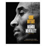 The Mamba Mentality: How I Play - Kobe Bryant - Edição Especial - Livro Importado - Em Inglês - Capa Dura - Novo