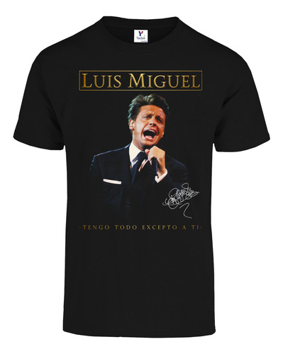 Playeras Luis Miguel Full Color - 15 Modelos Disponibles