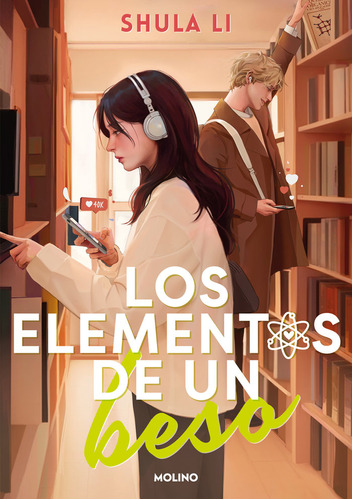 Libro Los Elementos De Un Beso - Shula Li