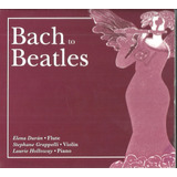 Bach To Beatles | Cd Música Nuevo