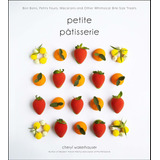 Libro Petite Pâtisserie: Bon Bons, Petits Fours, Macarons