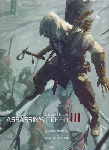 El Arte De Assassin´s Creed 3 - Andy Mcvittie - Libro Nuevo