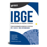 Apostila Concurso Cnu 2024 Bloco 8 - Ibge - Técnico Em Informações Geográficas E Estatísticas - Editora Nova