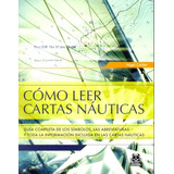 Como Leer Cartas Nauticas - Nigel Calder