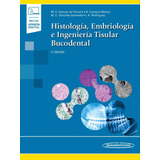 Histología, Embriología E Ingeniería Tisular Bucodental 5a 