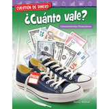 Libro: Cuestión De Dinero: ¿cuánto Vale? Conocimientos