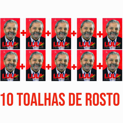 Kit 10 Toalha De Rosto Grande Presidente Lula 2022 Apoie 