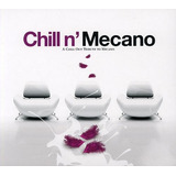 Cd Chill'n Mecano/ A Chill Out Tribute To Mecano 1cd