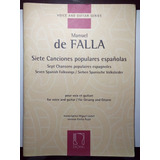 Partitura Manuel De Falla 7 Canciones Españolas Voz Guitarra