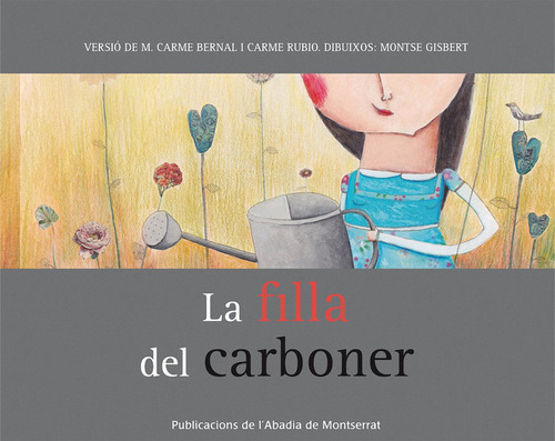 La Filla Del Carboner (libro Original)