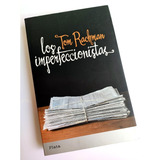 Los Imperfeccionistas Tom Rachman 1a Edicion Usado M5