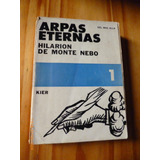 Arpas Eternas, Hilariòn Del Monte Nebo. Tomo 1