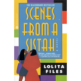 Libro Scenes From A Sistah - Files, Lolita