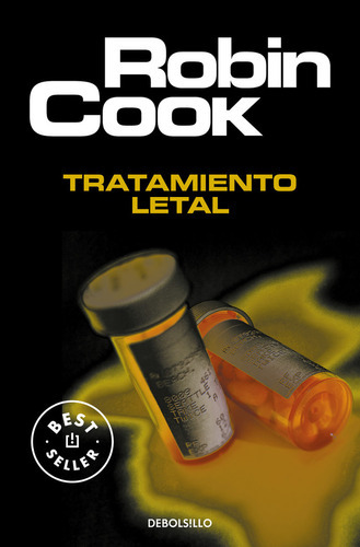 Tratamiento Letal, De Cook, Robin. Editorial Debolsillo, Tapa Blanda En Español