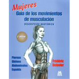 Mujeres Guía De Los Movimientos De Musculación, Descripción
