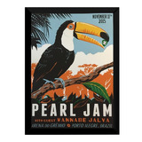 Quadro Pearl Jam Show Porto Alegre Brasil Moldura 42x29cm