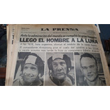 10 Diarios La Prensa Clarin Llegada Hombre A La Luna 1969