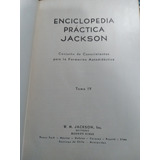 Enciclopedia Práctica Jackson Tomo Iv