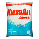 Cloro Hidrosan Hidroall 1kg