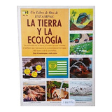 Tierra Y Ecologia (coleccion Un Libro De Oro De Estampas) -