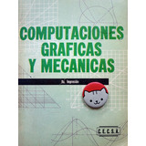 Libro Computaciones Gráficas Y Mecánicas J. Lipka 165c6