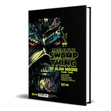 Absolute Swamp Thing Vol.3, De Alan Moore. Editorial Dc Comics, Tapa Dura En Inglés, 2022
