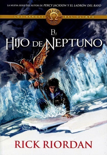 El Hijo De Neptuno - Héroes Del Olimpo 2 - Rick Riordan 