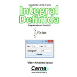 Livro Calculando A Área De Uma Integral Definida Programa...