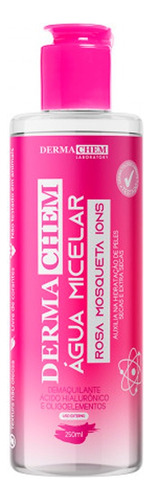 Dermachem Água Micelar Demaquilante Rosa Mosqueta - 250ml