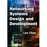 Libro Networking Systems Design And Development - Lee Chao